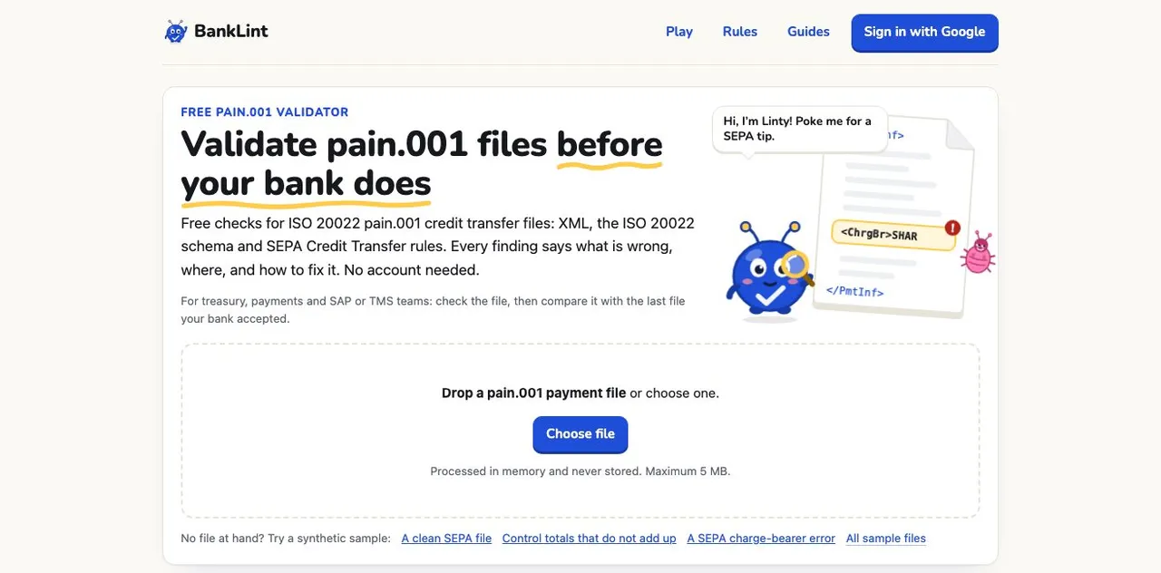The BankLint home page: the headline 'Validate pain.001 files before your bank does', a drop zone for a pain.001 file, links to synthetic sample files, and Linty the mascot holding a magnifier over an XML fragment.